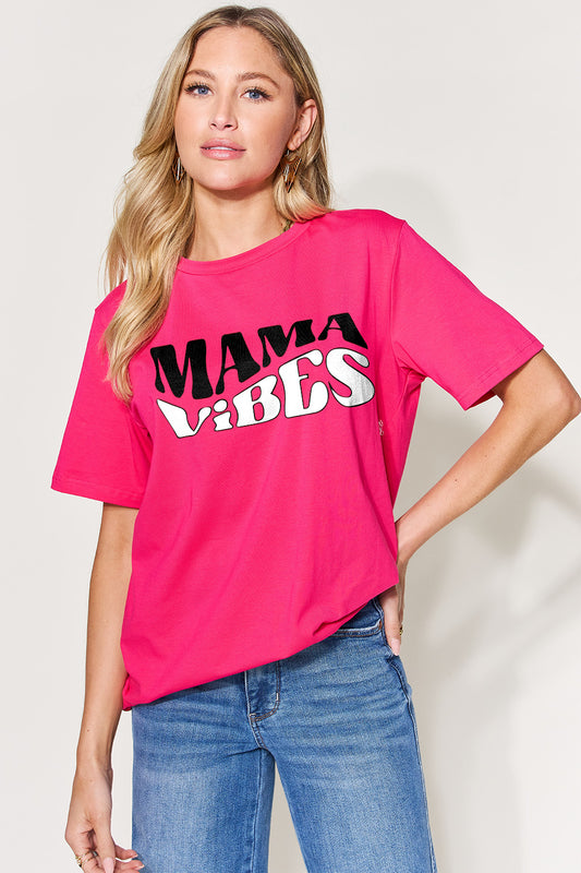 Mama Vibes Graphic Round Neck Short Sleeve T-Shirt